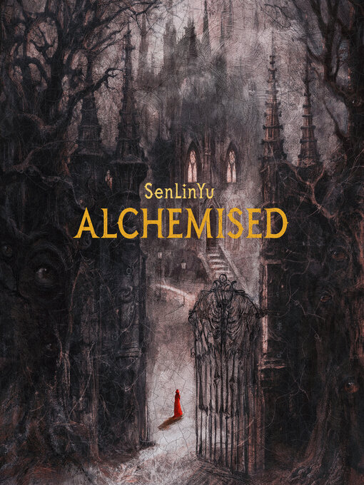 Title details for Alchemised by SenLinYu - Wait list